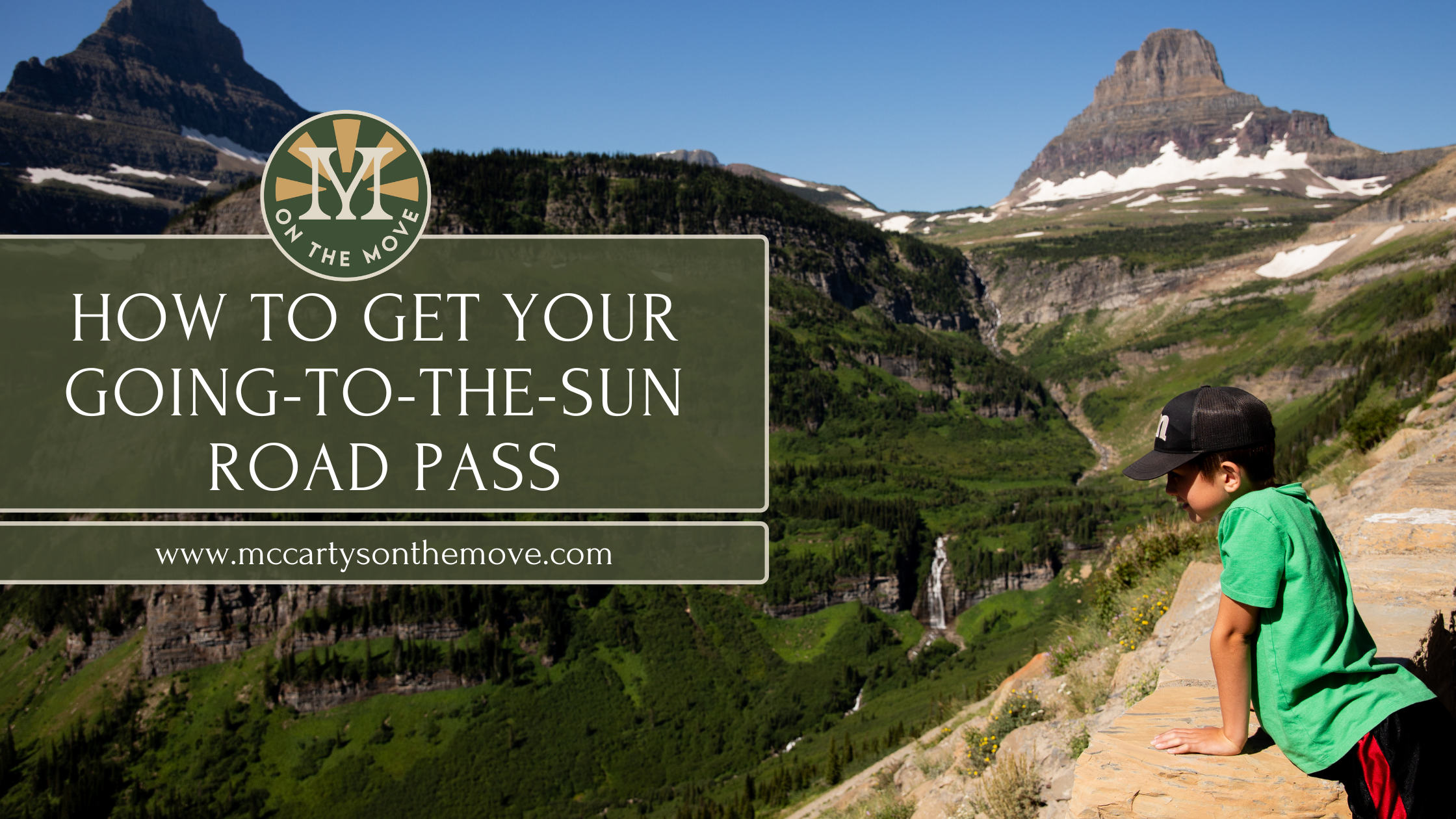 How to get your Going-to-the-Sun Road Pass