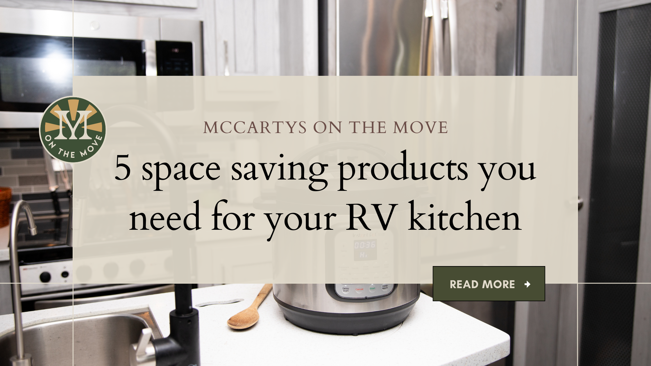 5 Space Saving Products You Need for Your RV Kitchen