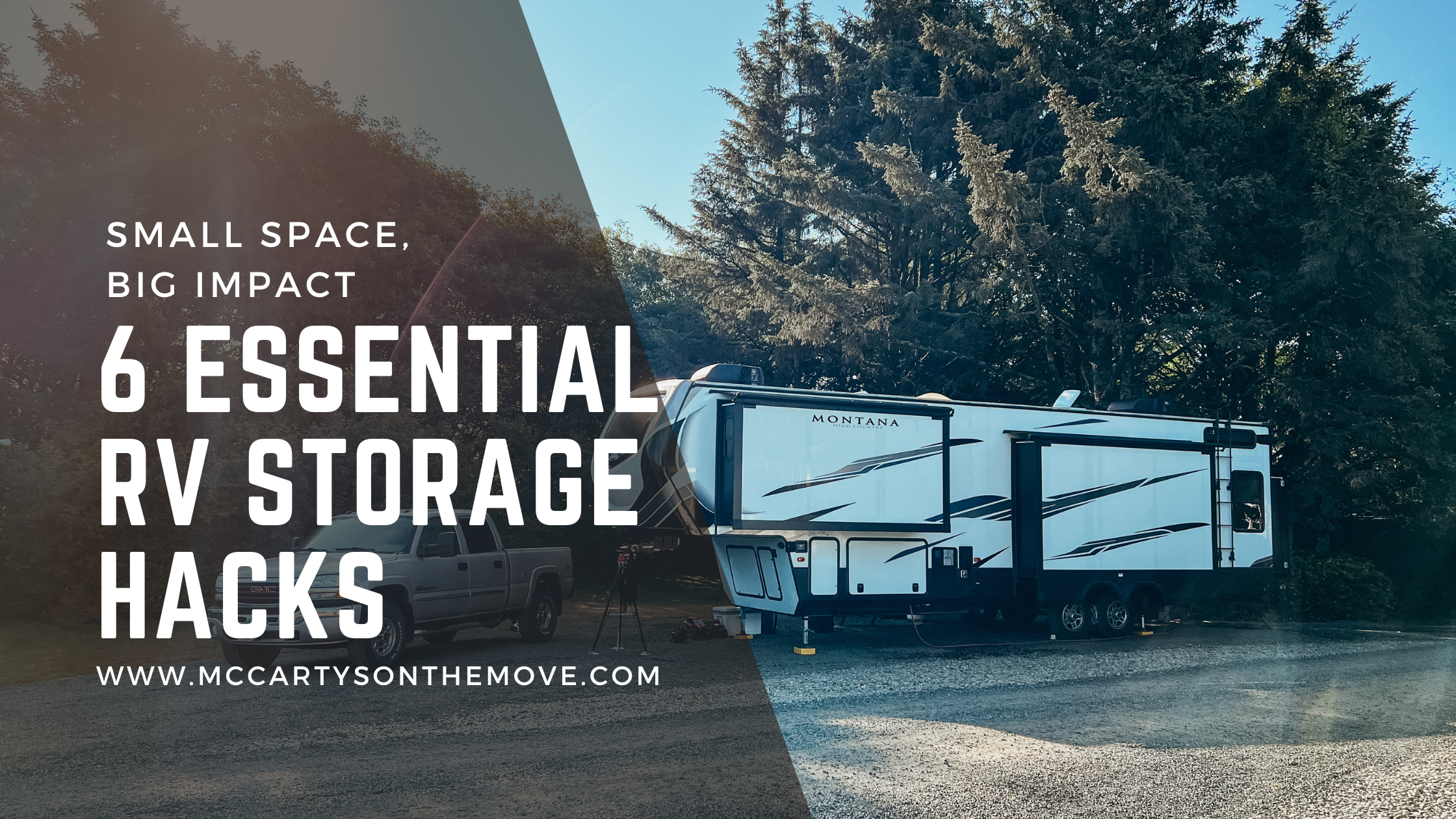 Small Space, Big Impact: 6 Essential RV Storage Hacks