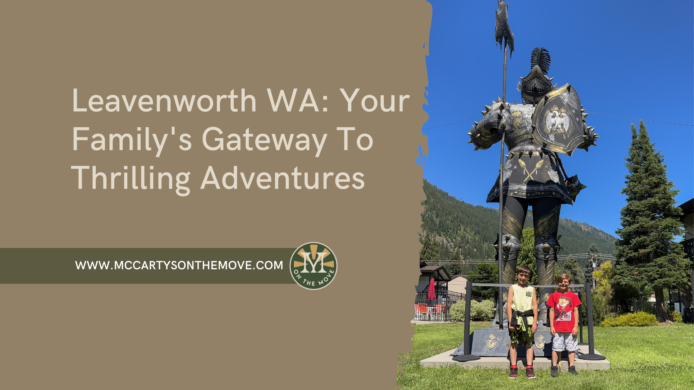 Leavenworth: Your Family’s Gateway To Thrilling Adventures