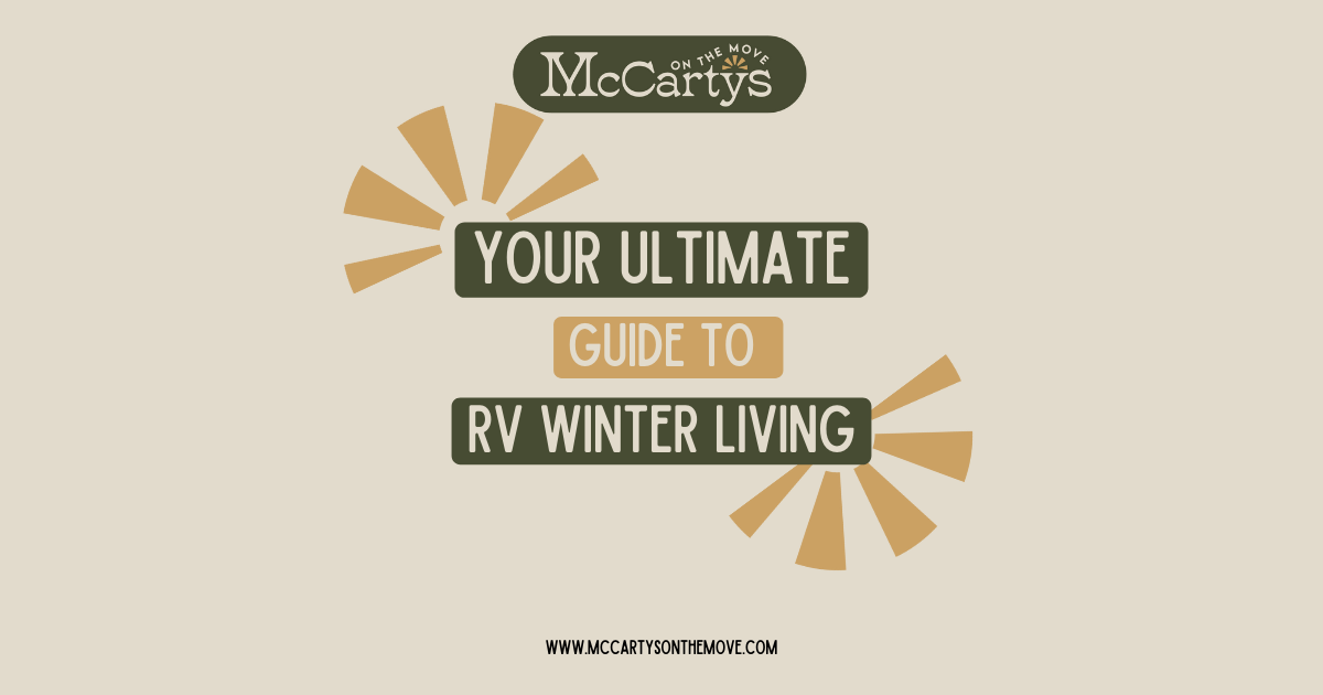 Your Ultimate Guide To RV Winter Living